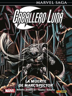 cover image of Marvel Saga Caballero Luna 4. La muerte de Marc Spector